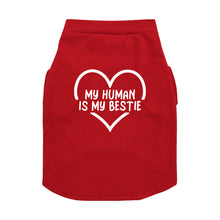 Cargar imagen en el visor de la galería, Camiseta blanca &quot;My human is my bestie&quot;
