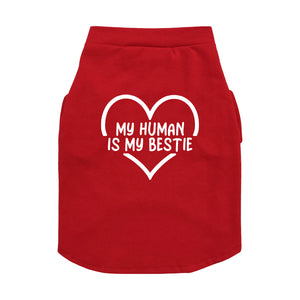 Camiseta blanca "My human is my bestie"