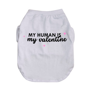 Camiseta "My human is my valentine"